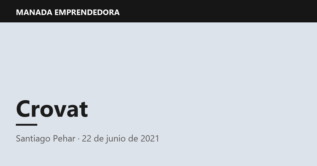 Crovat, Santiago Pehar