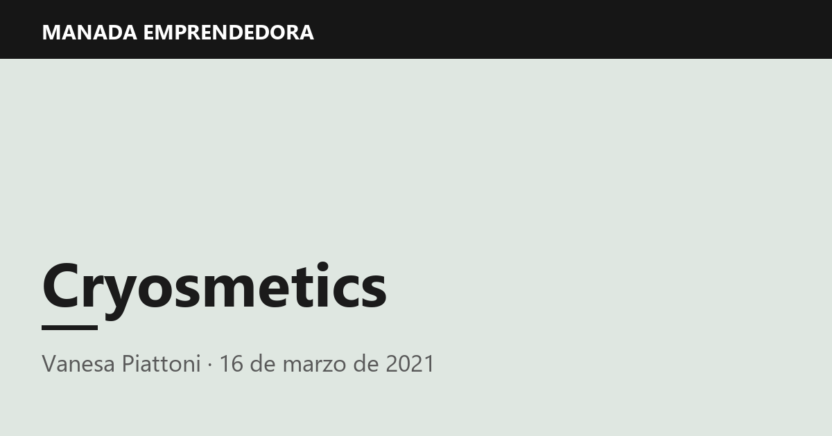 Cryosmetics, Vanesa Piattoni