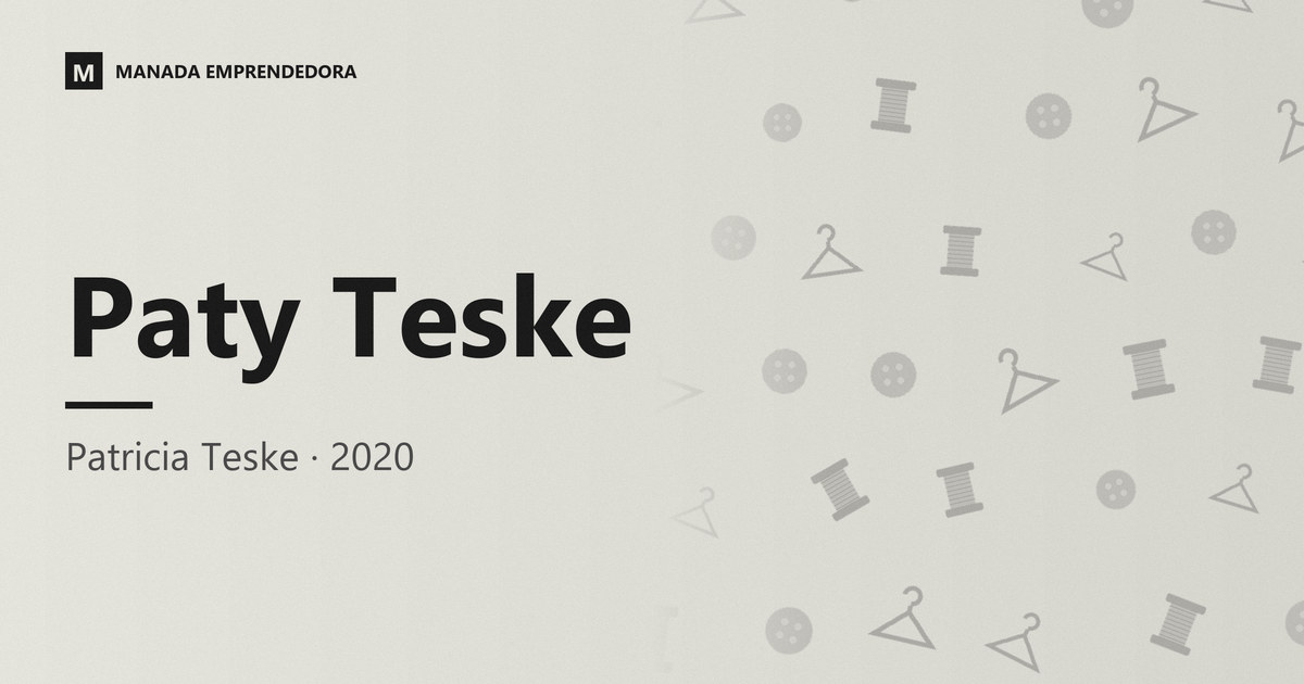Tarjeta con el nombre de Paty Teske, la marca de vestidos a medida de la diseñadora Patricia Teske, entrevistada en Manada Emprendedora en 2020