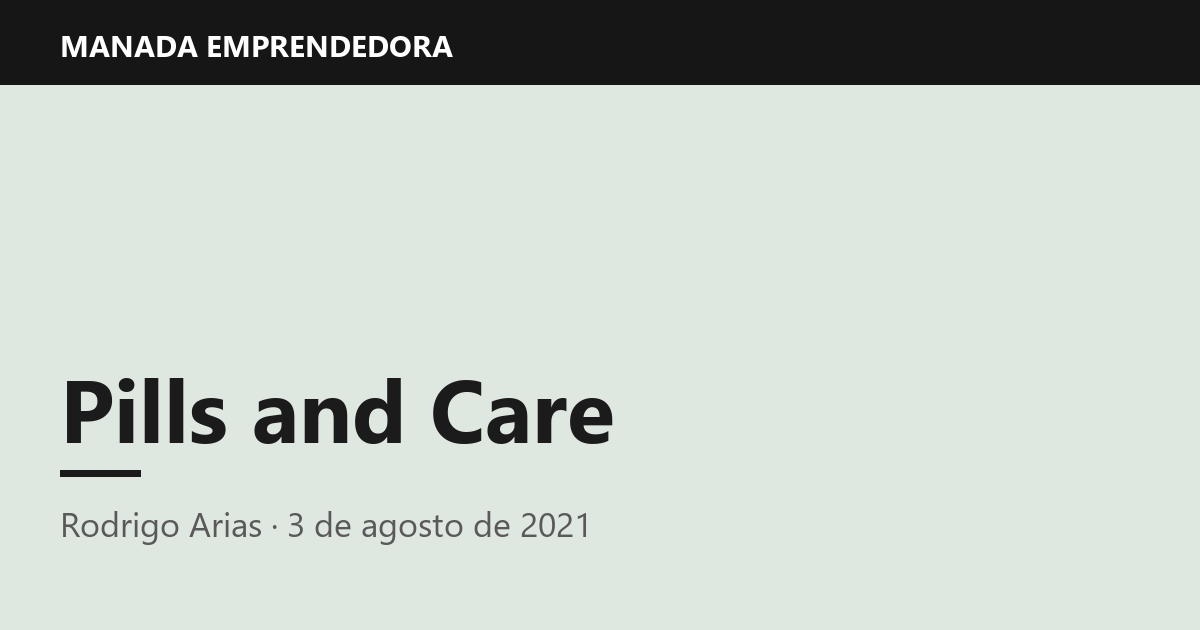 Pills and Care, Rodrigo Arias
