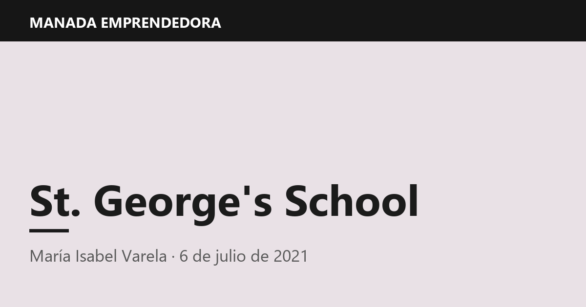 St. George's School, María Isabel Varela