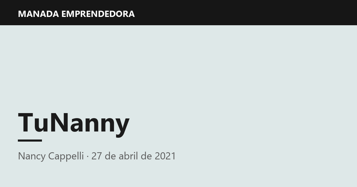 TuNanny, Nancy Cappelli